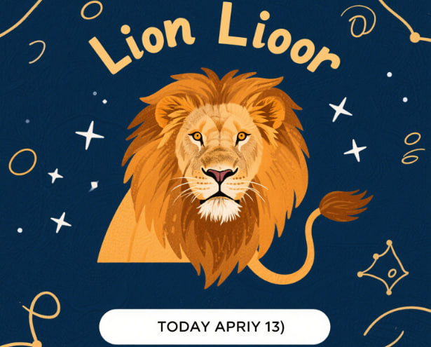 Leo Horoscope for Today (April 13): Learn to Let Go and Walk Lightly