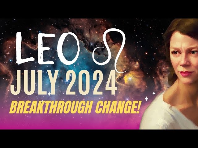 Leo Horoscope July 2024 Love and Career: Your Big Opportunities Revealed!