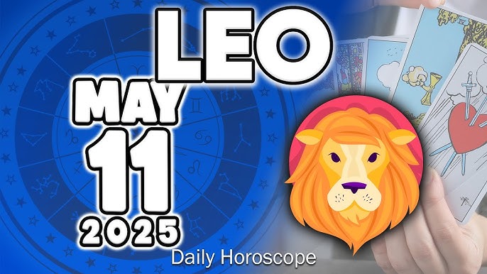 Check Leo Horoscope Daily May 11 2025: Discover Your Lucky Number!