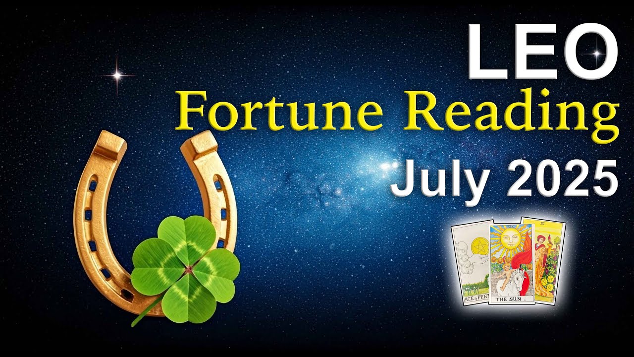 How to Read Leo Horoscope July for Free? (Easy tips to boost your fortunes fast)