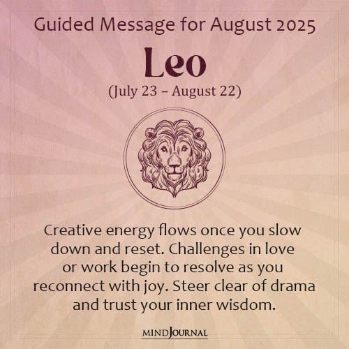 Feeling Down? Leo Horoscope August Mood & Feeling Guide for You