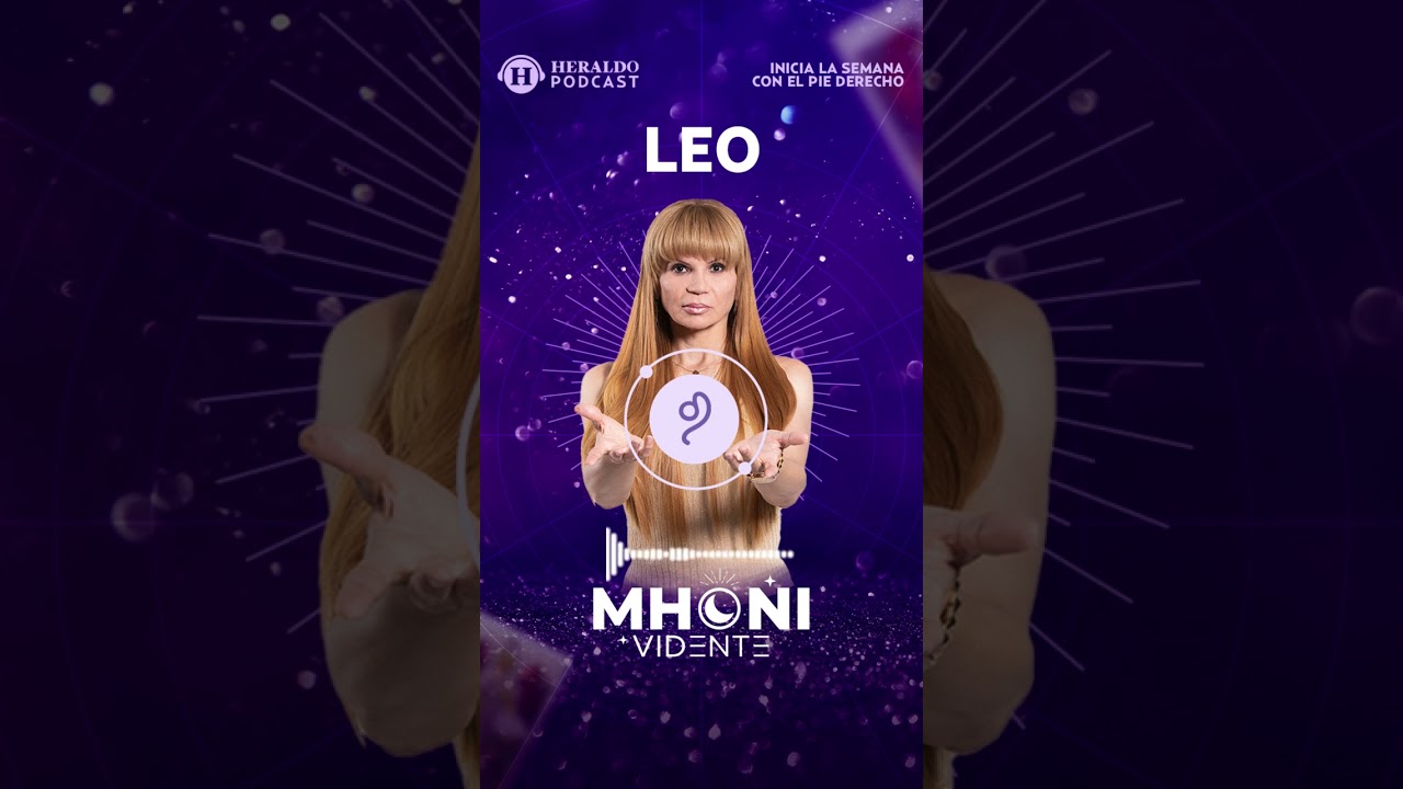 Horóscopo de hoy leo mhoni vidente revealed! Check your lucky tips.