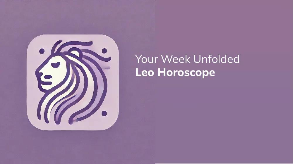 Free Leo Weekly Horoscope Apps Download (Get Accurate Readings Today)