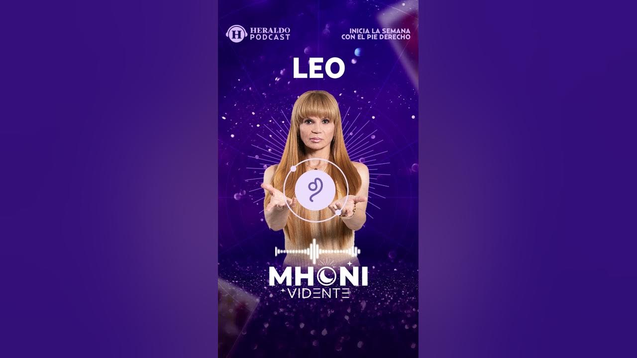 Top Secrets Behind Mhoni Vidente Horoscopo De Hoy Leo Predictions