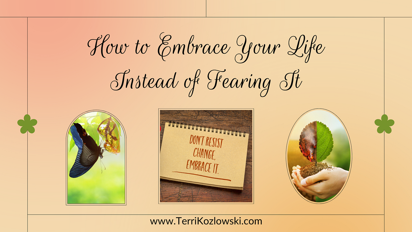 What does it mean to embrace life meaning? A simple explanation!