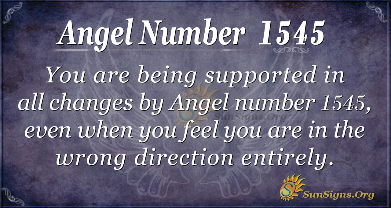 Where can you find more about 1545 angel number? Check these sources!